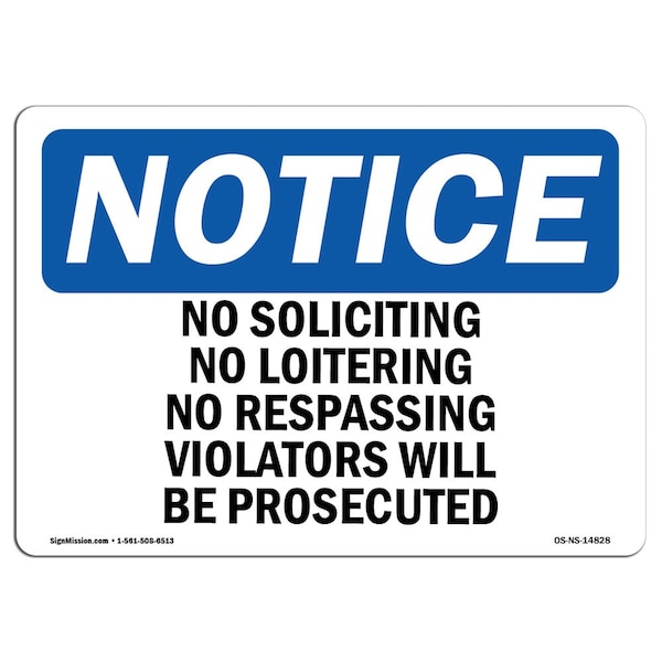 Signmission Safety Sign, OSHA Notice, 10" Height, No Soliciting No Loitering No Sign, Portrait OS-NS-D-710-V-14827 - main